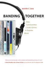 Banding Together af Jennifer C. Lena