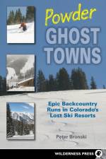 Powder Ghost Towns af Peter Bronski