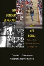 No Longer Separate, Not Yet Equal af Thomas J. Espenshade