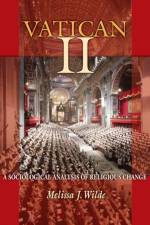 Vatican II af Melissa J. Wilde