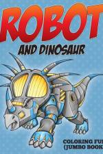 Robot and Dinosaur Coloring Fun (Jumbo Book) af Speedy Publishing LLC
