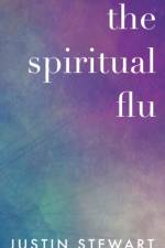 Spiritual Flu af Justin Stewart