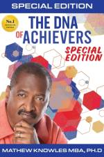 DNA of Achievers af Mathew Knowles Ph D