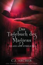Tagebuch des Magiers af C J Archer
