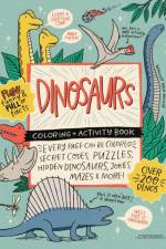DINOSAURS Coloring + Activity Book af Alma Loveland