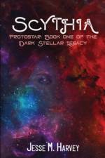 Scythia Protostar af Jesse Harvey