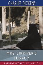 Mrs. Lirriper's Legacy (Esprios Classics) af Charles Dickens