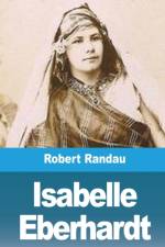 Isabelle Eberhardt af Robert Randau