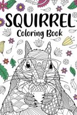 Squirrel Coloring Book af Paperland