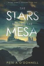 Stars Beyond the Mesa af Pete a O'Donnell