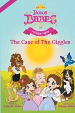 The Case of the Giggles af Karen M Bobos