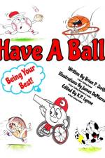 Have A Ball af Brian P Swift