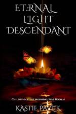 Eternal Light Descendant af Kastie Pavlik