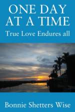 One Day at a Time af Bonnie Shetters Wise