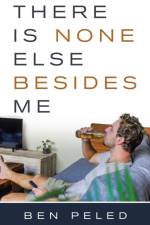There Is None Else Besides Me af Ben Peled
