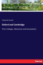 Oxford and Cambridge af Frederick Arnold