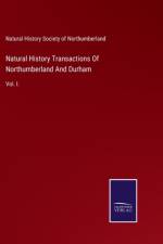 Natural History Transactions Of Northumberland And Durham