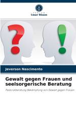 Gewalt gegen Frauen und seelsorgerische Beratung af Jeverson Nascimento