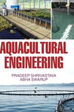 Aquacultural Engineering af P Shrivastava