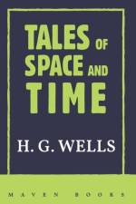 TALES of SPACE and TIME af H G Wells