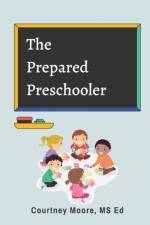 Prepared Preschooler af Courtney Moore