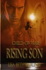 Child of War-Rising Son af Lisa Beth Darling