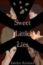 Sweet Little Lies af Eirelyn Kentner