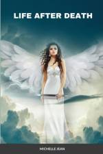 Life After Death af Michelle Jean