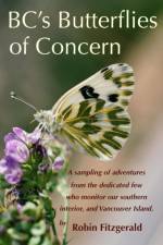 BC's Butterflies of Concern af Robin C Fitzgerald