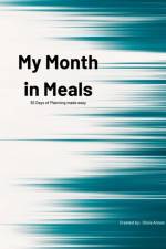 My Month in Meals af Olivia Annan