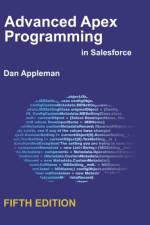 Advanced Apex Programming in Salesforce af Dan Appleman