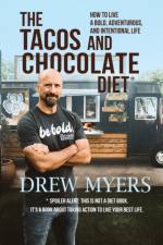 Tacos and Chocolate Diet af Drew Myers