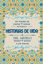 tesoro de recuerdos e historias de vida del abuelo a los nietos af Hellen M Anvil