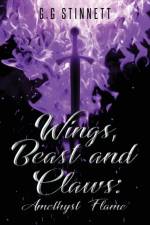 Wings, Beast, and Claws af Gabby Mora