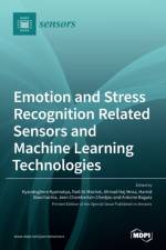Emotion and Stress Recognition Related Sensors and Machine Learning Technologies