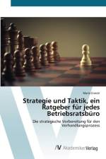 Strategie und Taktik, ein Ratgeber fur jedes Betriebsratsburo af Mario Enoeckl