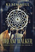 The Dream Walker af KJ Simmill