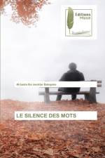 Silence Des Mots af Ali Badra Ibn Mocktar Bakayoko