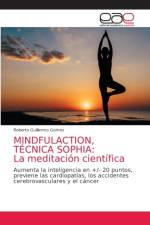 Mindfulaction, Tecnica Sophia af Roberto Guillermo Gomes
