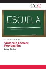 Violencia Escolar, Prevencion af Jose Virgilio Leon Rodriguez