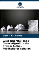 Wiederherstellende Gerechtigkeit in der Praxis af Evernice N Chiramba