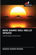 Non Siamo Soli Nello Spazio af Rakesh Kumar Mishra