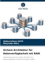 Sichere Architektur fur Datenverfugbarkeit mit RAID af Abdourahime Gaye