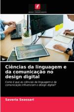 Ciencias da linguagem e da comunicacao no design digital af Saveria Seassari