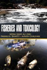 Fisheries and Toxicology af Mona S a Zaki