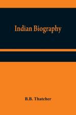 Indian Biography af B B Thatcher