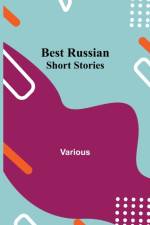 Best Russian Short Stories af Various