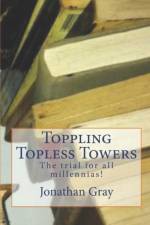 Toppling Topless Towers af Dds (University of Wisconsin Madison) Gray