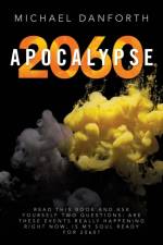 Apocalypse 2060 af Michael Danforth