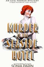 Murder at the Seaside Hotel af Sonia Parin